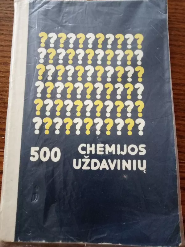 500 chemijos uždavinių - A.S. Gubkova, knyga 3