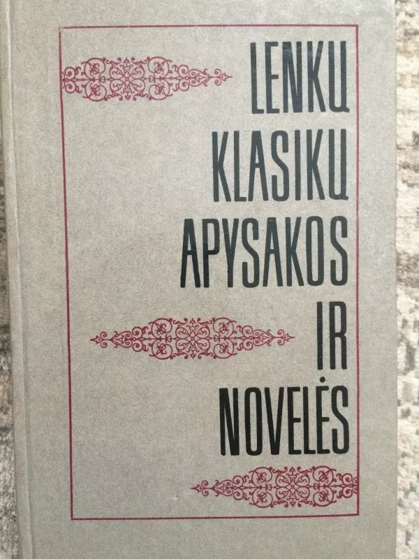 Lenku klasikos apysakos ir noveles - Autorių Kolektyvas, knyga