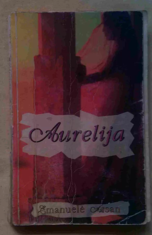 Aurelija - Emanuelė Arsan, knyga 3