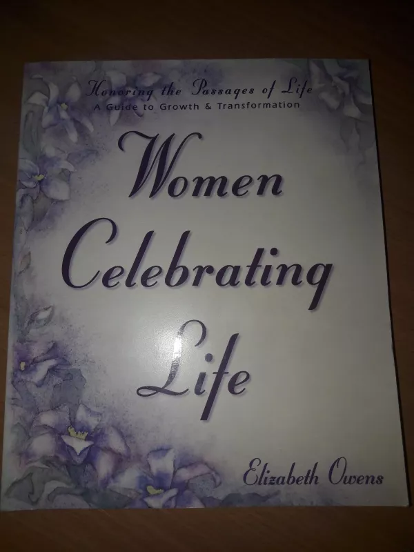 Women celebrating life - Elizabeth Owens, knyga 4