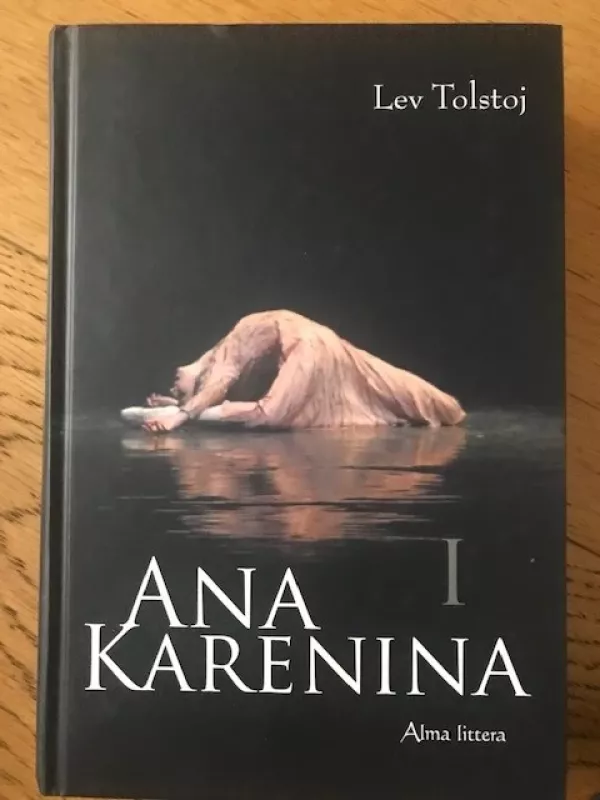 Ana Karenina (2 dalys) - Levas Tolstojus, knyga