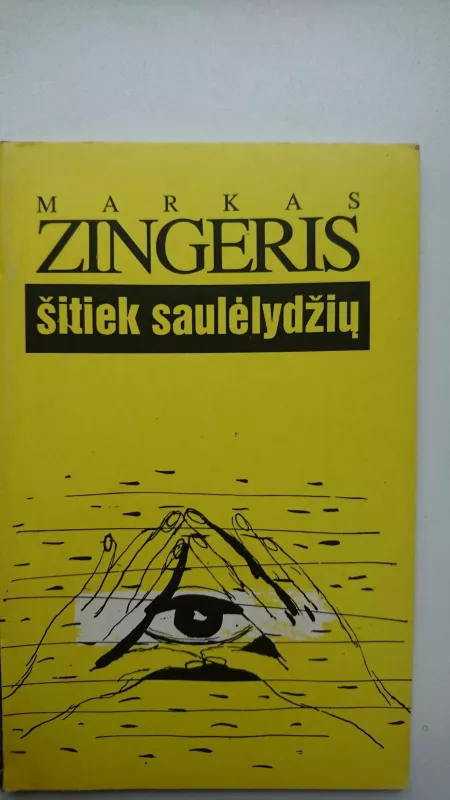 Šitiek saulėlydžių - Markas Zingeris, knyga