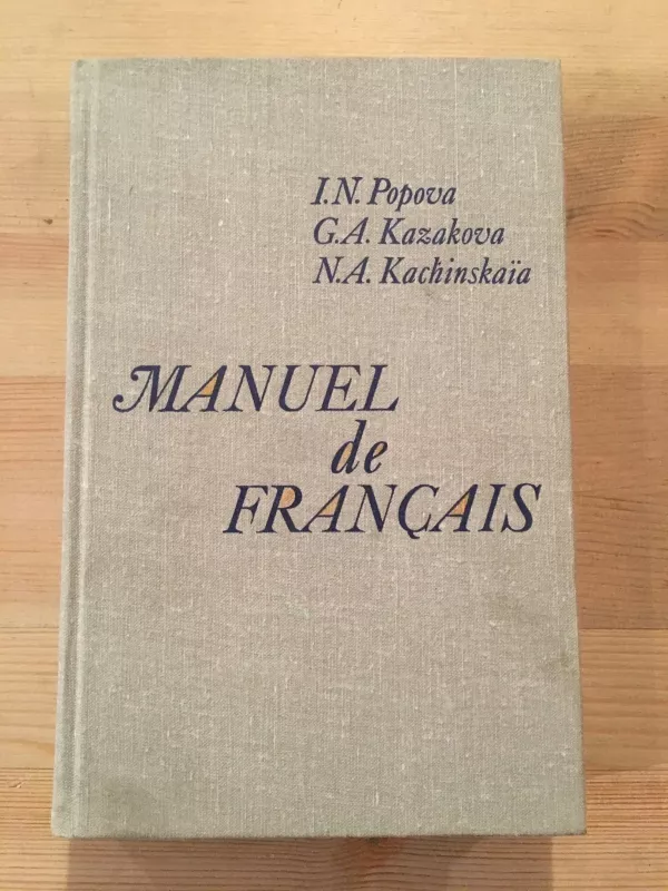 manual de français - I. Popova, G. Kazakova N. Kachinskaia, knyga