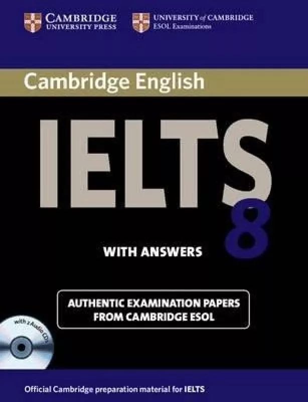 Cambridge English IELTS 8 with answers - Autorių Kolektyvas, knyga