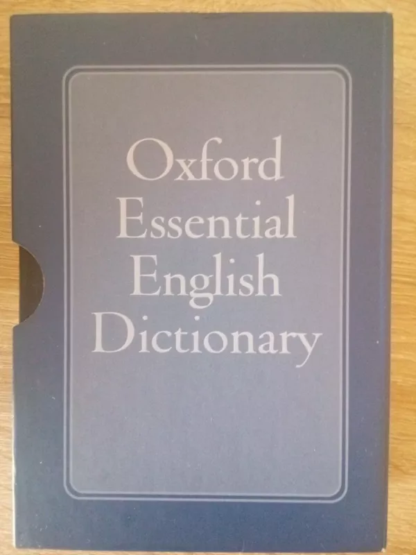 Oxford essential English dictionary - Autorių Kolektyvas, knyga
