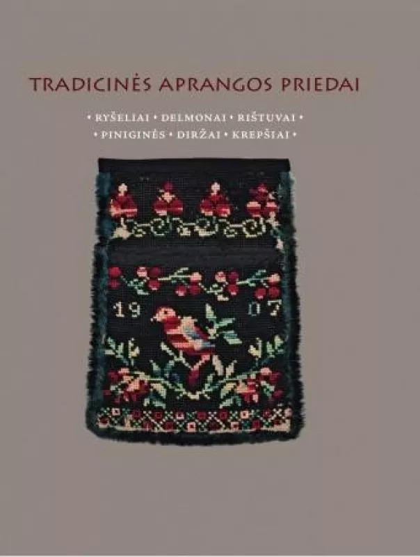 Tradicinės aprangos priedai - Ona Danutė Aleknienė, knyga