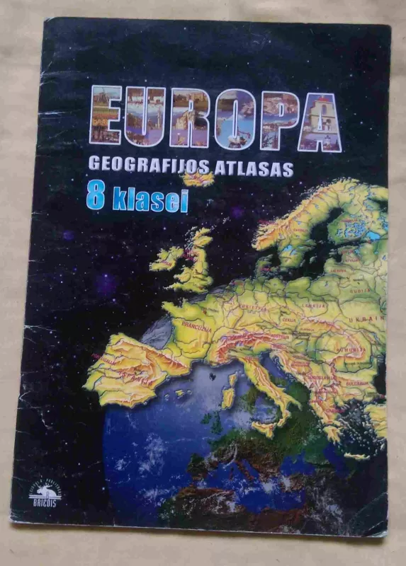 Europa. Geografijos atlasas 8 klasei - Autorių Kolektyvas, knyga 2