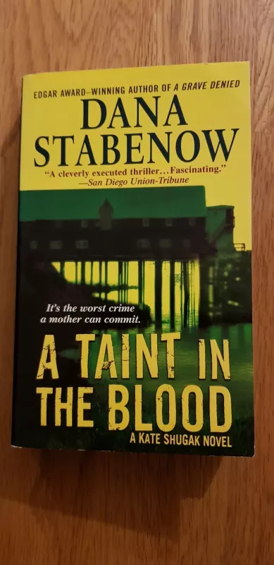 A Taint In The Blood - Dana Stabenow, knyga