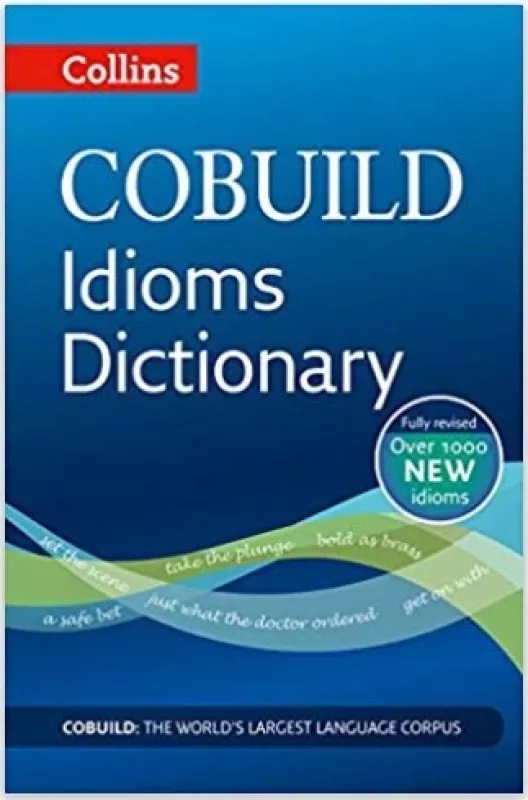 Collins COBUILD Idioms Dictionary - Cobuild Collins, knyga