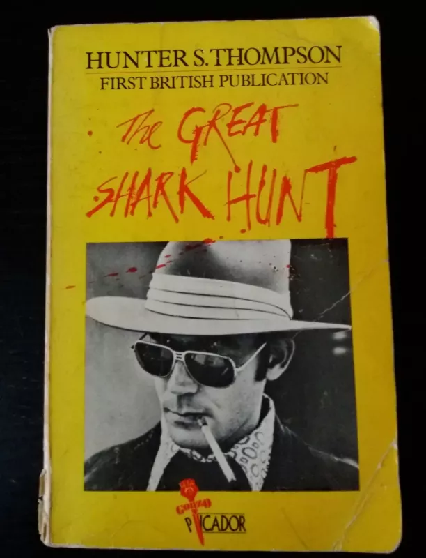 The Great Shark Hunt - Hunter S. Thompson, knyga