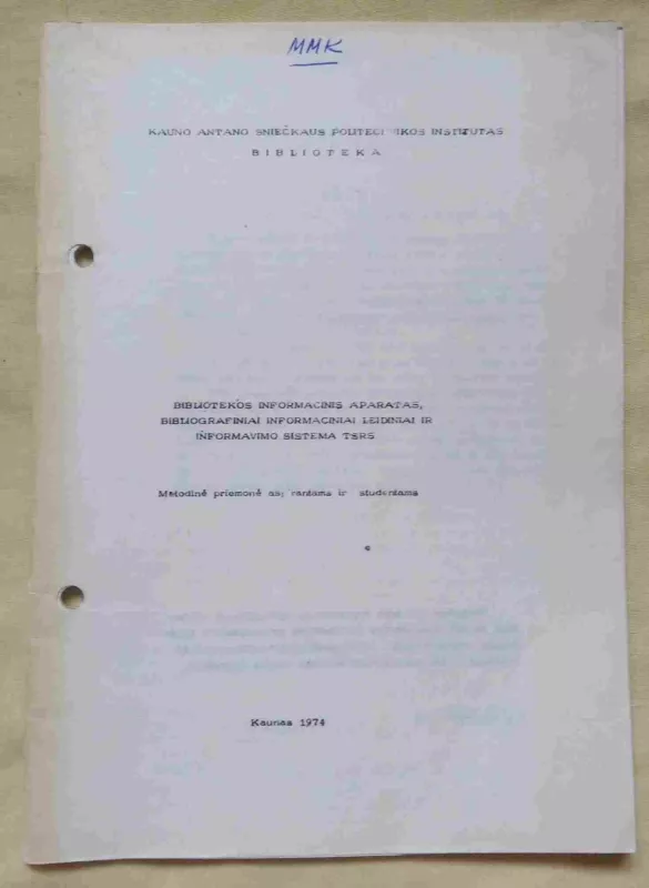 Bibliotekos informacinis aparatas, bibliografiniai informaciniai leidiniai ir informavimo sistema TSRS - S. Stražnickienė (sudarytoja), knyga