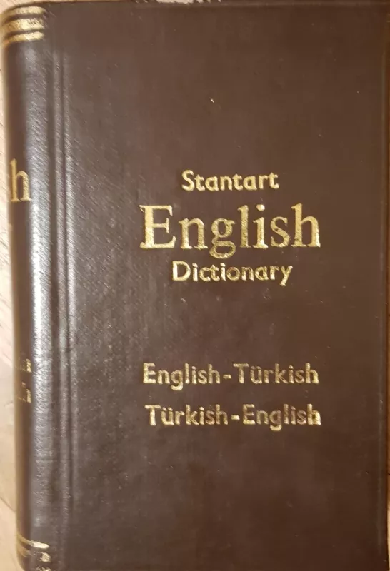 English - Turkish, Turkish - English dictionary - Autorių Kolektyvas, knyga