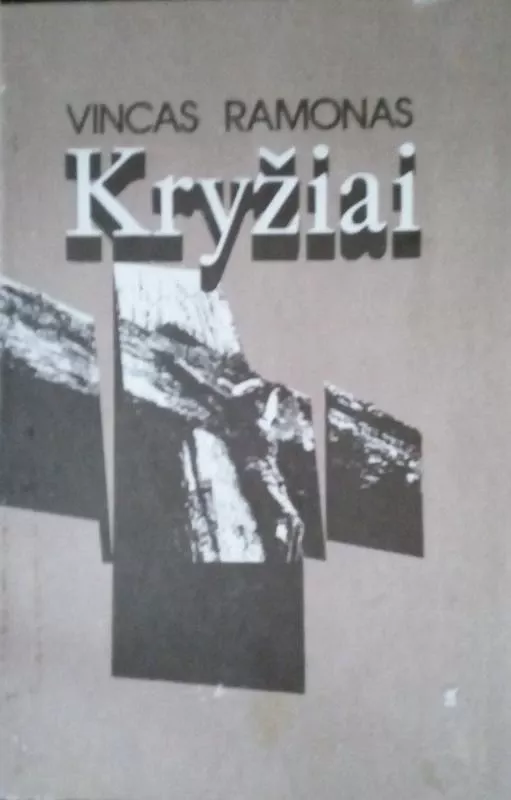 Kryžiai - Vincas Ramonas, knyga 3