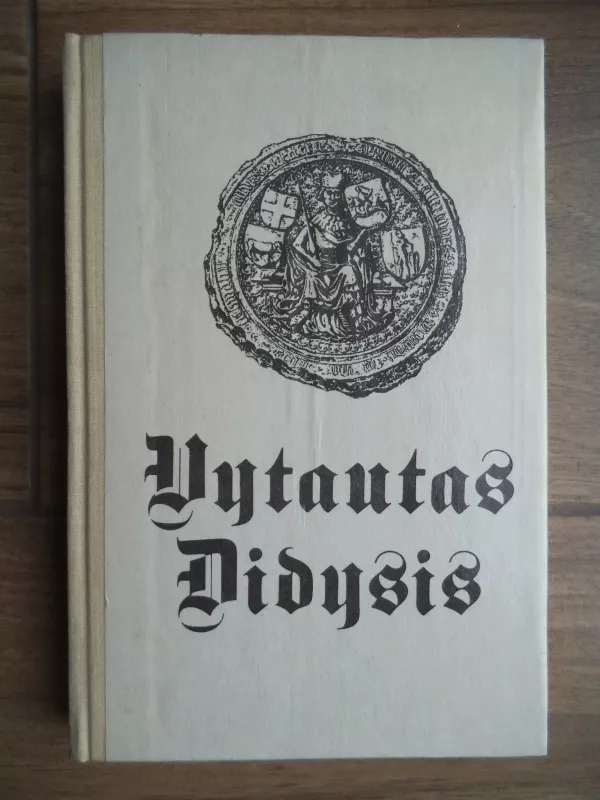 Vytautas Didysis - Adolfas Šapoka, knyga 3