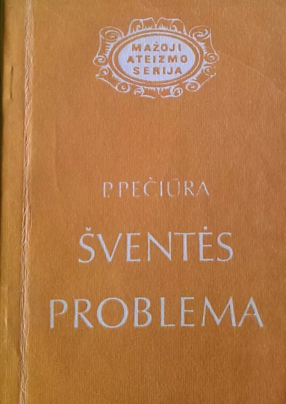 Šventės problema - P. Pečiūra, knyga 3