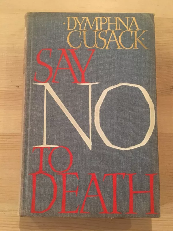 say no to death - D. Cusack, knyga