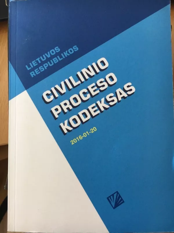 Civilinis kodeksas 2016 - Autorių Kolektyvas, knyga