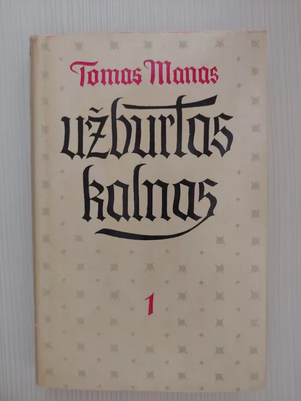Užburtas kalnas - Thomas Mann, knyga 3