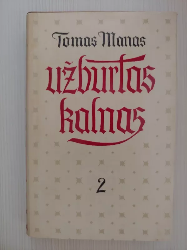 Užburtas kalnas - Thomas Mann, knyga 2