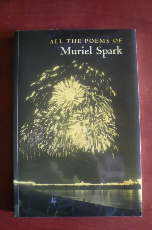All the poems of Muriel Spark - Muriel Spark, knyga