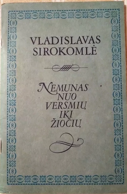 Nemunas nuo versmių iki žiočių - Vladislavas Sirokomlė, knyga