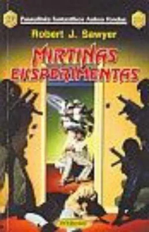 Mirtinas eksperimentas - Robert J. Sawyer, knyga