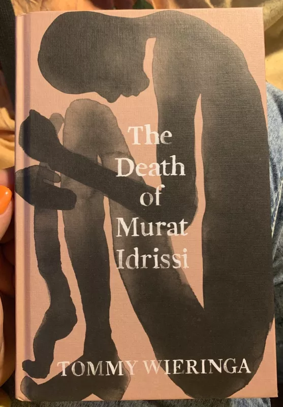 The death of Murat Idrissi - Tommy Wieringa, knyga