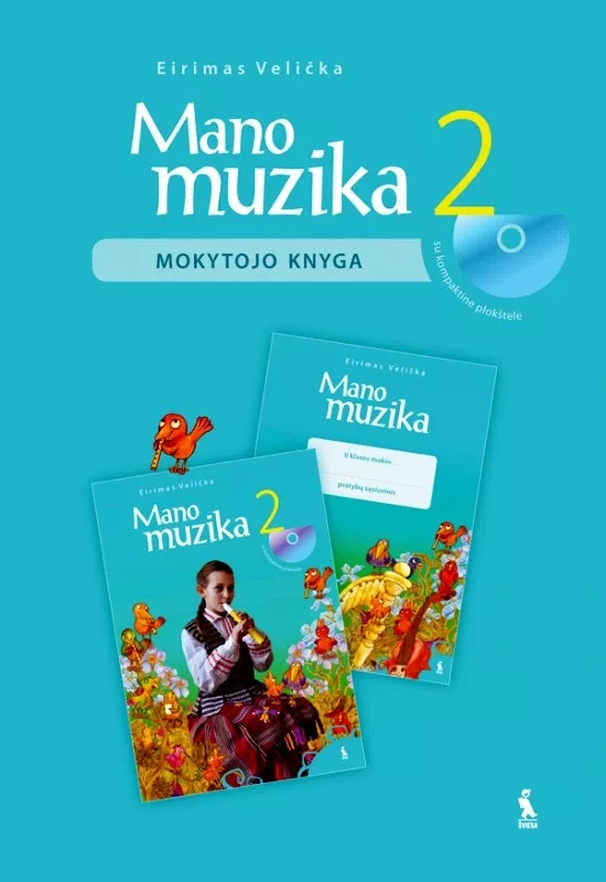 Mano muzika 2, mokytojo knyga su CD (muzikos klausymas) - Eirimas Velička, knyga
