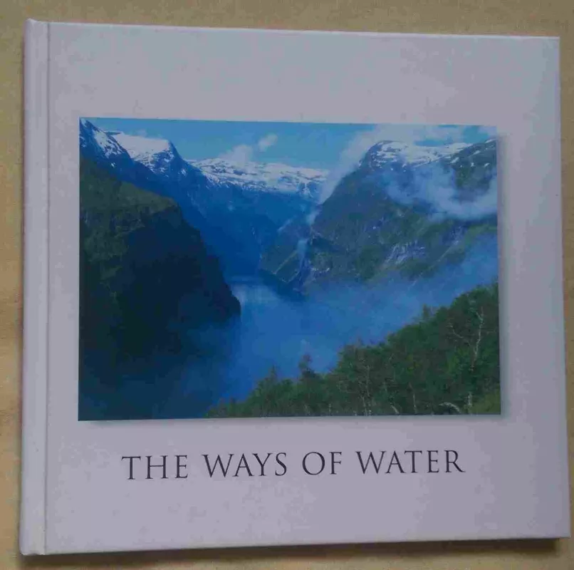 THE WAYS OF WATER - Autorių Kolektyvas, knyga