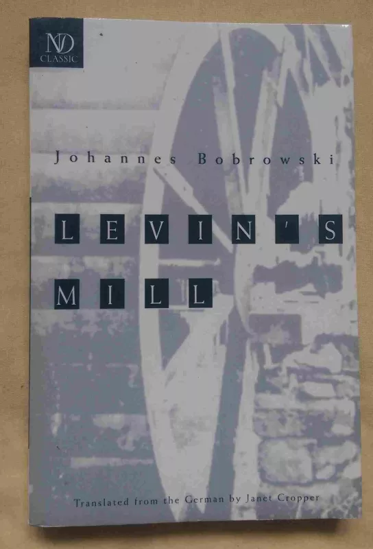 Levin's Mill - Johannes Bobrowski, knyga