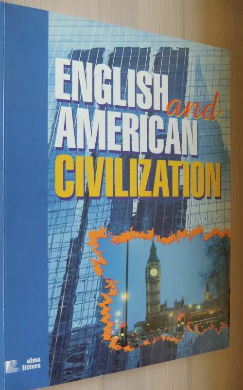 English and American Civilization - Autorių Kolektyvas, knyga