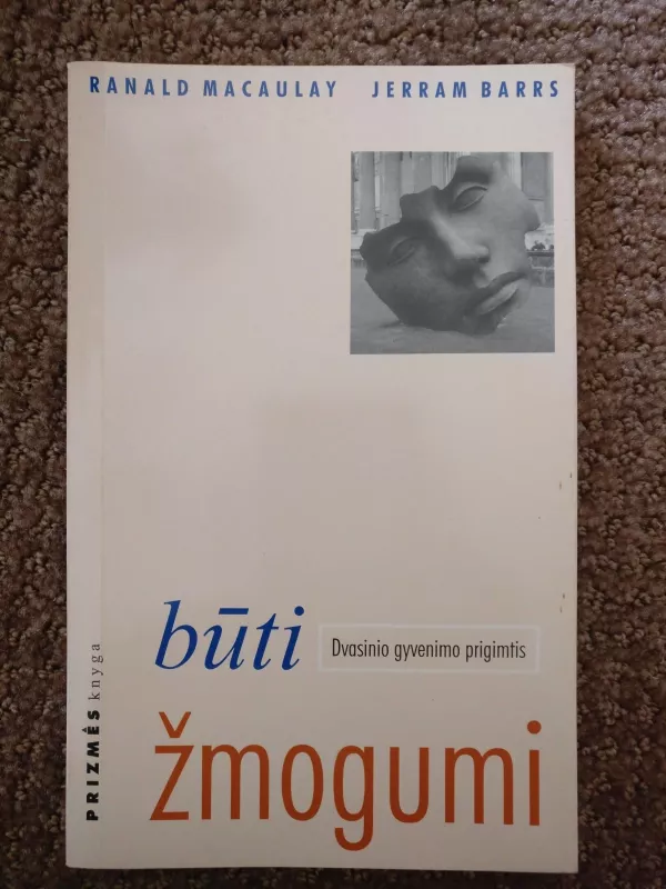 Būti žmogumi - Autorių Kolektyvas, knyga 3