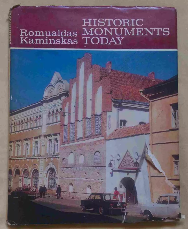 Historic monuments today - Romualdas Kaminskas, knyga 3