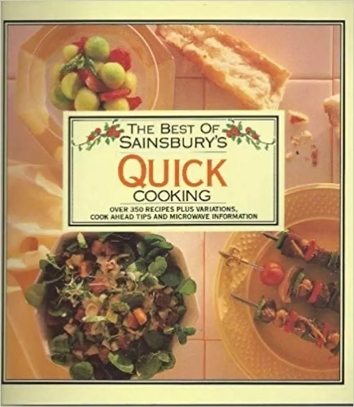 The Best of Sainsbury's Quick Cooking - Autorių Kolektyvas, knyga
