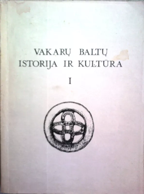 Vakarų baltų istorija ir kultūra (I knyga) - Vladas Žulkus, knyga 4