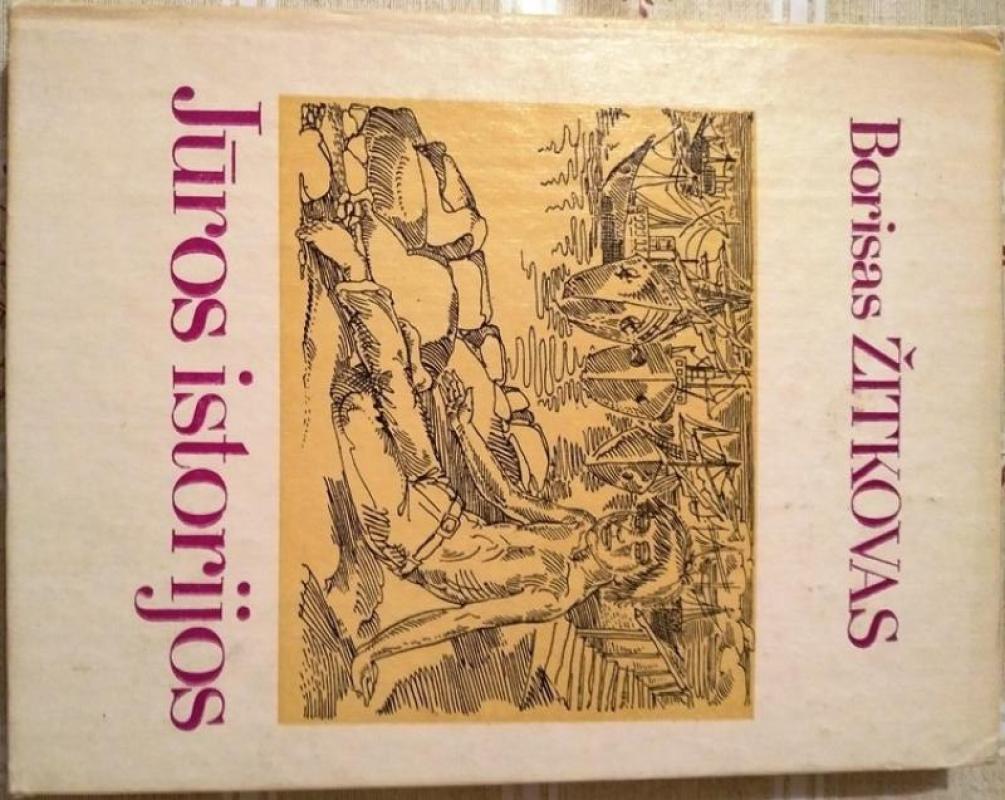 Jūros istorijos - Borisas Žitkovas, knyga 3