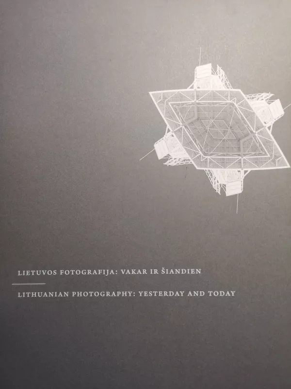 Lietuvos fotografija: vakar ir šiandien ' 16 - Autorių Kolektyvas, knyga
