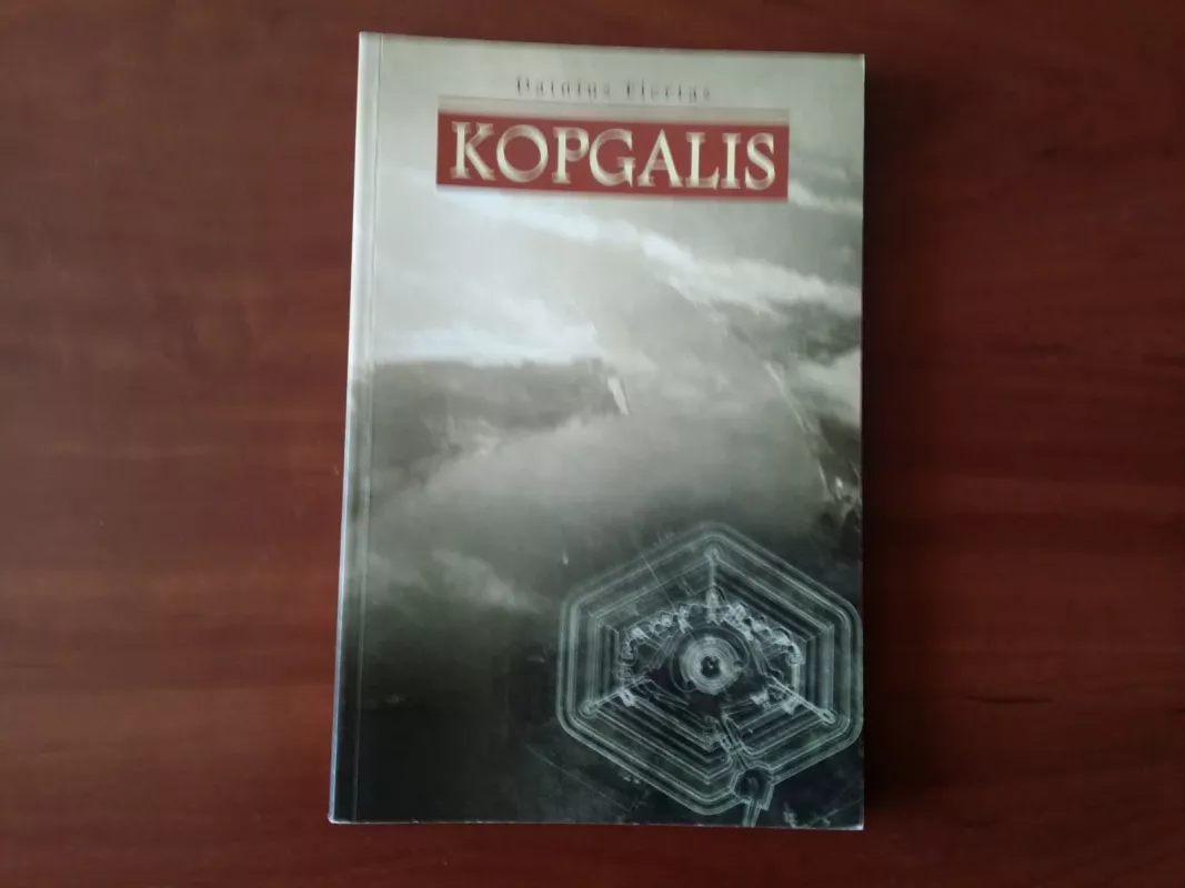 Kopgalis - Dainius Elertas, knyga 2
