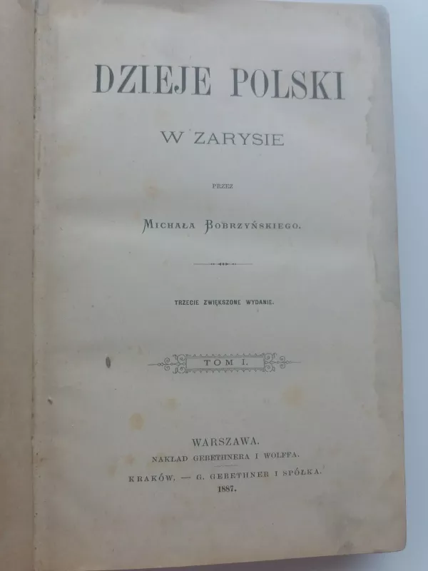 Dzieje Polski w zarysie - Michal Bobrzynskij, knyga