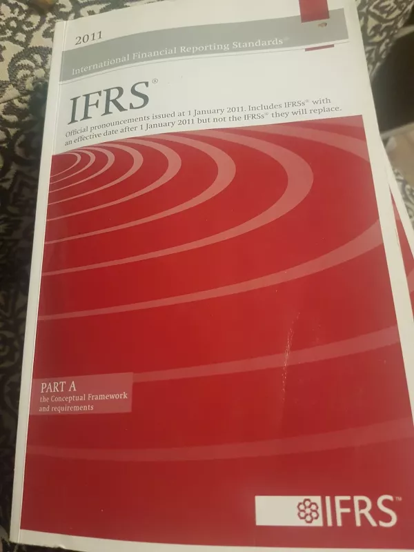 IFRS. Part A. The conceptual framework and requirements. - Autorių Kolektyvas, knyga