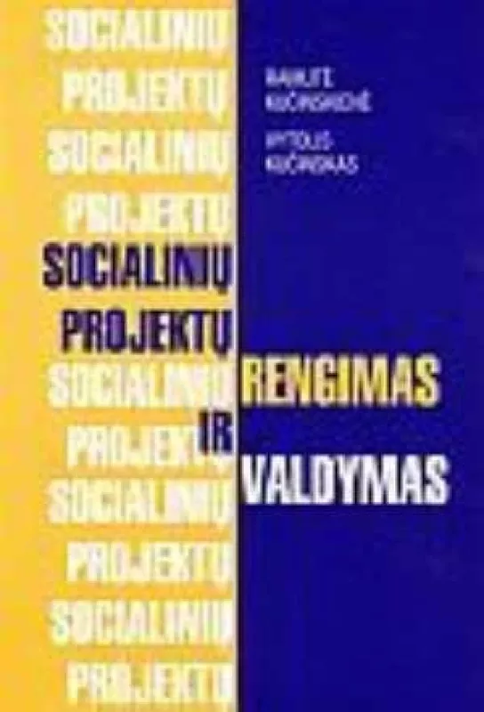 Socialinių projektų rengimas ir valdymas - Ramutė Kučinskienė, knyga