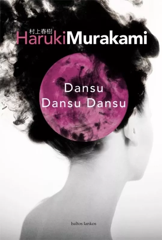 Dansu Dansu Dansu - Haruki Murakami, knyga