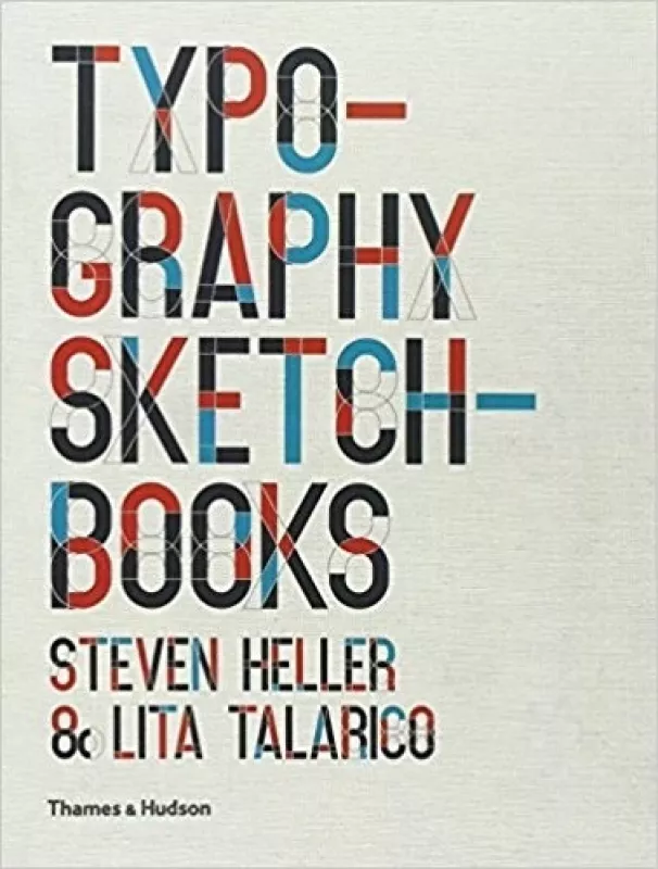 Typography Sketchbooks -  Steven Heller, knyga