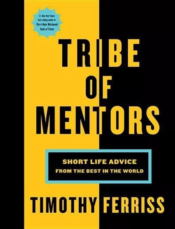 Tribe of Mentors - Timothy Ferriss, knyga