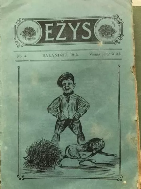 Ežys. Mėnesinis juokų laikraštis.1915. Nr.2-15 - Autorių Kolektyvas, knyga