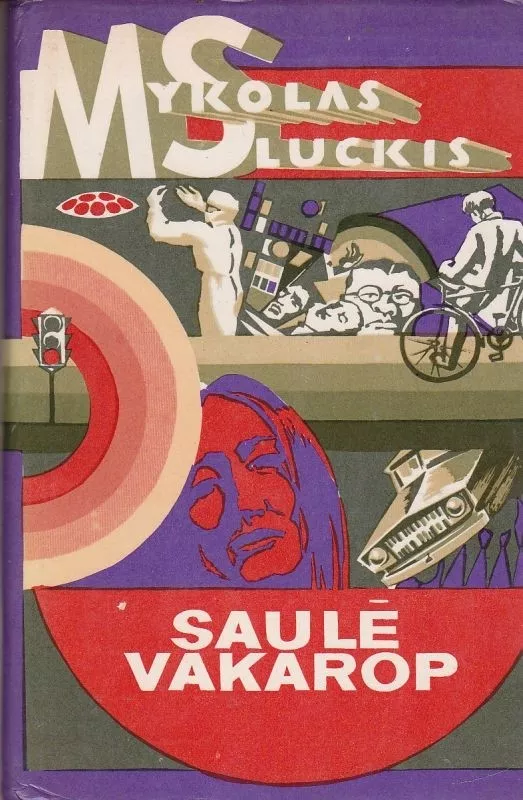 Saulė vakarop (1976) - Mykolas Sluckis, knyga