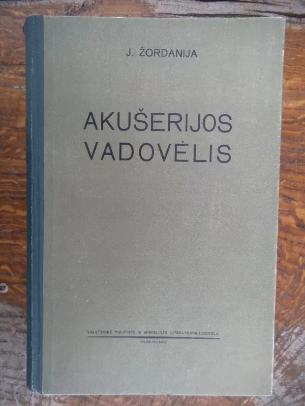 Akušerijos vadovėlis - J. F. Žordanija, knyga 3