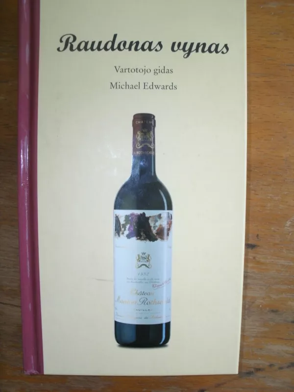 Raudonas vynas - Michael Edwards, knyga 2