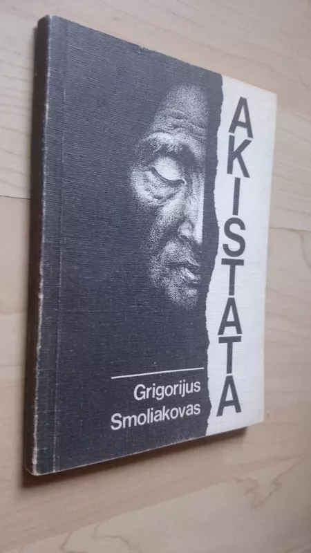 Akistata - Grigorijus Smoliakovas, knyga
