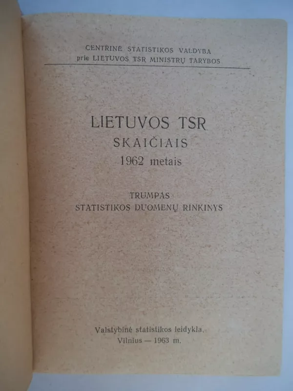 Lietuvos TSR skaičiais 1962 metais - Autorių Kolektyvas, knyga 3